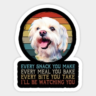 Whisker Whimsies Maltese Every Snack You Make Tee for Dog Devotees Sticker